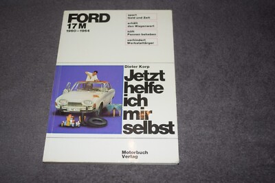 Now I'll Help Myself Repair Manual Ford P3 17M 2nd Edition 1965