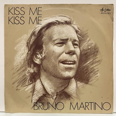 Bruno Martino - Kiss Me, Kiss Me; Vinyl 45RPM 7'' [unbespielt]