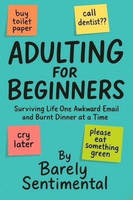 Adulting For Beginners Surviving Life One Awkward Email - Paperback NEW BARELY.