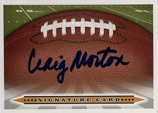 CRAIG MORTON Signed Custom Autograph Card..CALIFORNIA HOFer & NFL Star (d.2026)