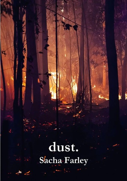 Sacha Farley | Dust. | Taschenbuch | Englisch (2018) | Kartoniert / Broschiert-image