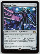 Chrome Dome 172 TMT MTG Rare NM