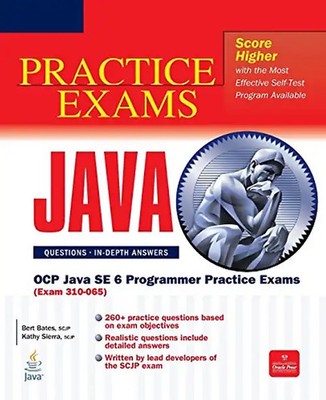 OCP Java SE 6 Programmer Practice Exams (Exam 310-065): Exam 310-055 (Certificat