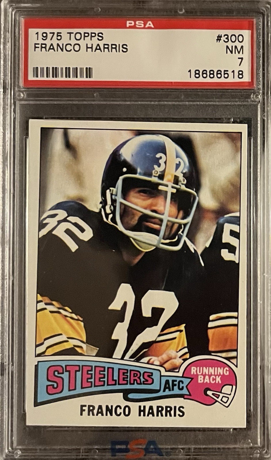 1975 Topps Franco Harris #300 Pittsburgh Steelers PSA 7 (Near Mint) HOF
