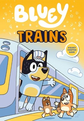 Bluey: Trains - Penguin Young Readers Licenses|Amor, Rafferty - Good - See c...