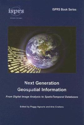 Next Generation Geospatial Information: From Digital Image Analysis to Spatiote