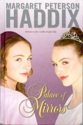 Palace of Mirrors by Margaret Peterson Haddix (2008, Hardcover)