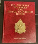 U.S Military Holsters And Pistol Cartridge Boxes Edward Meadows 1987 Civil War