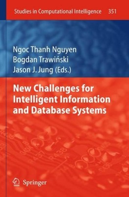 New Challenges for Intelligent Information and Database Systems Ngoc-Thanh Nguye
