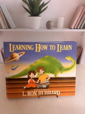 Learning How to Learn by Hubbard, L. Ron