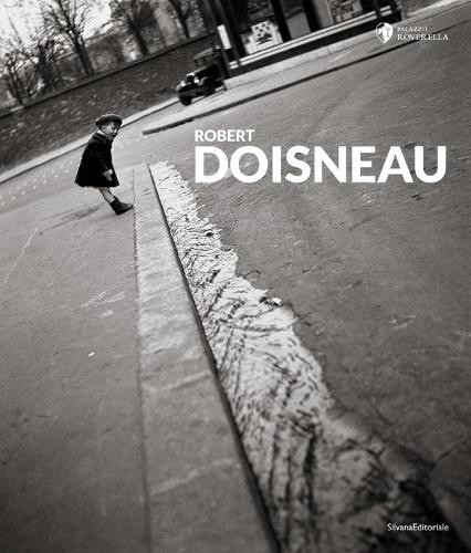 Robert Doisneau by Gabriel Bauret - 9788836649747