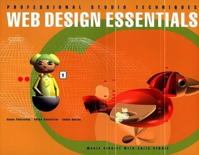 WEB DESIGN ESSENTIALS (PROFESSIONAL STUDIO TECHNIQUES) By Maria Giudice