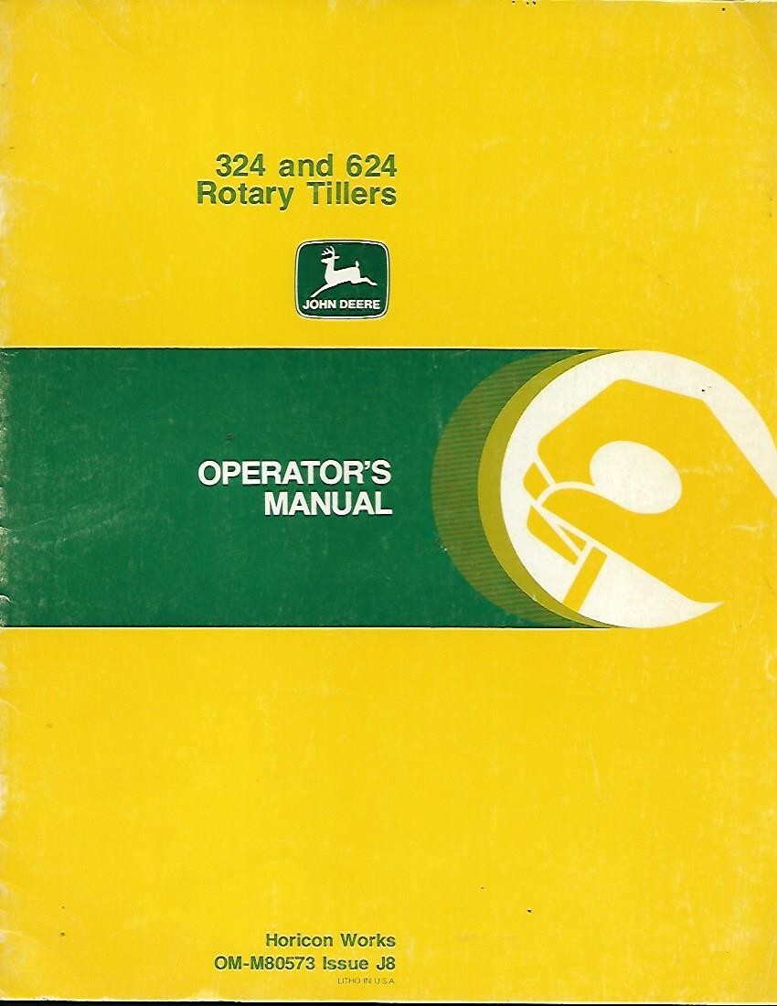 JOHN DEERE 324 AND 624 ROTARY TILLER OPERATORS MANUAL | eBay