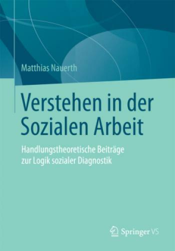 Thumbnail - Verstehen In Der Sozialen Arbeit Handlungstheoretische Beiträge Zur