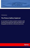 Anonymous | The Picture Gallery Explored | Taschenbuch | Englisch (2018)