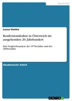 Konfessionskultur In ÖSterreich Im Ausgehenden 20. Jahrhundert (Buch)