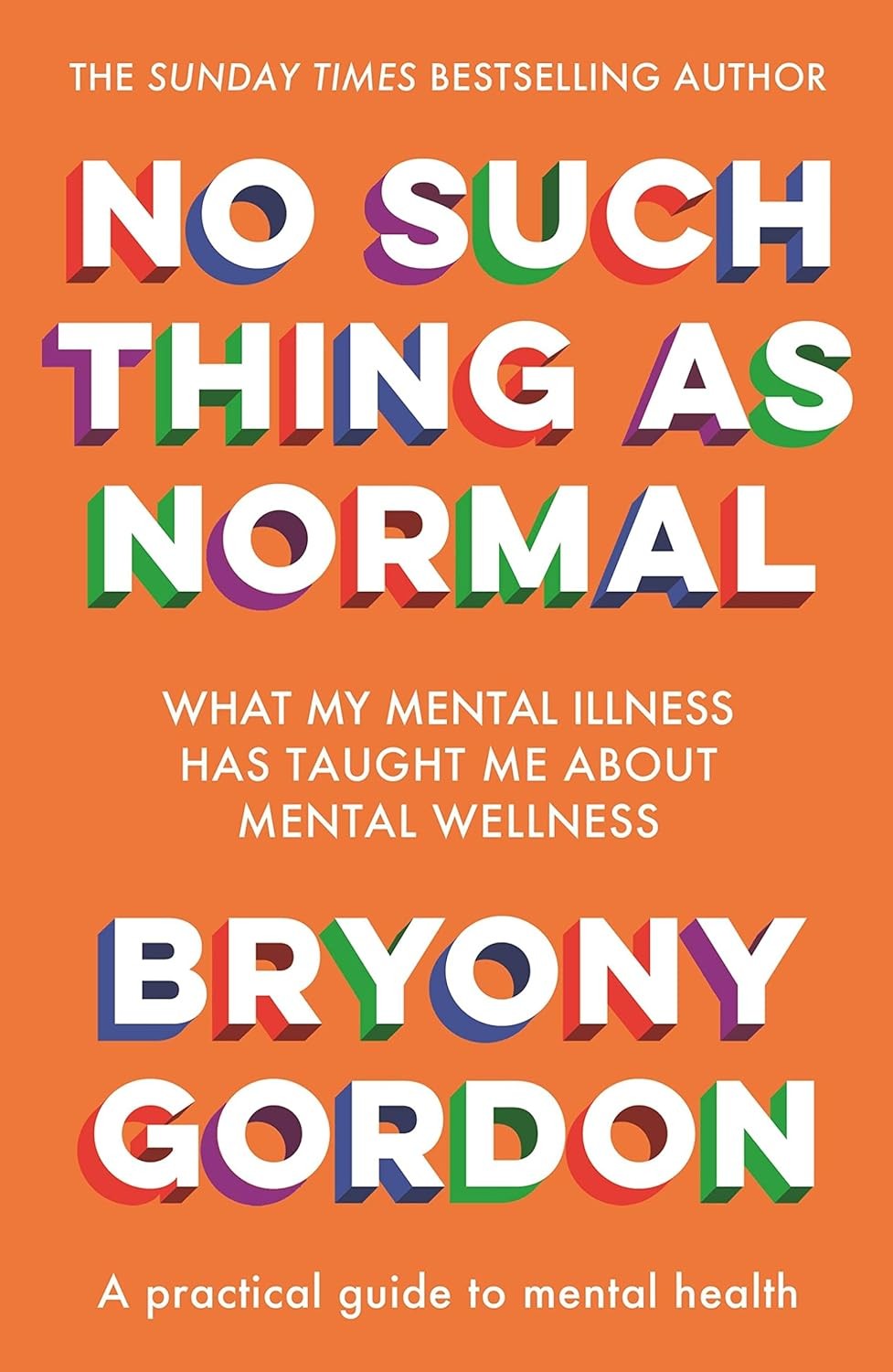 No Such Thing as Normal: From the author of Glorious Rock Bottom [paperback] Gor