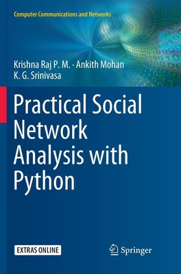 Krishna Raj P. M. (u. a.) | Practical Social Network Analysis with Python | Buch