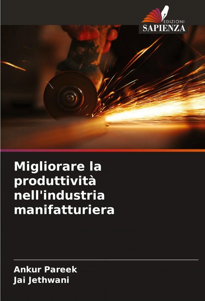Ankur Pareek (U. A.) | Migliorare La Produttività Nell'industria Manifatturiera-image