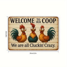 1pc Welcome to Our Coop Tin Metal Signs - Funny Cluckin' Crazy Rooster Wall Art,