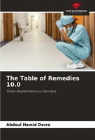 The Table Of Remedies 10.0 Stress-Related Nervous Disorders Abdoul Hamid Derra