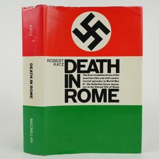 Death In Rome: The First Revelation of One of the... by Robert Katz (1967) HC Death In Rome: The First Revelation of One of the... by Robert Katz (1967) HC