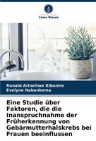 Eine Studie üBer Faktoren, Die Die Inanspruchnahme Der FrüHerkennung Von...