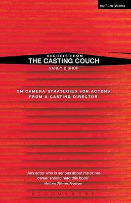 Secrets from the Casting Couch: On Camera Strategie... by Nancy Bishop Paperback