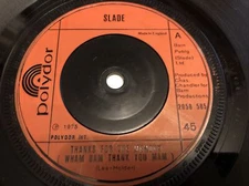 Slade - Thanks For The Memory ( Wham Bam Thank You Mam) 7" Vinyl Single Record