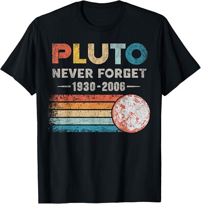 Vintage Never Forget Pluto Funny Retro Astronomy Space T-Shirt