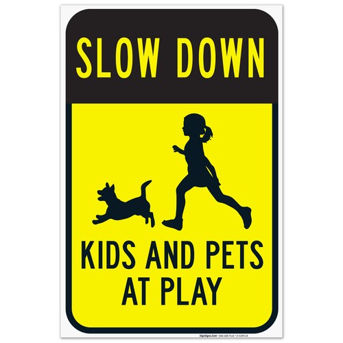 Slow Down Kids And Pets At Play Sign, Traffic Sign, - 第 71/71 張圖片