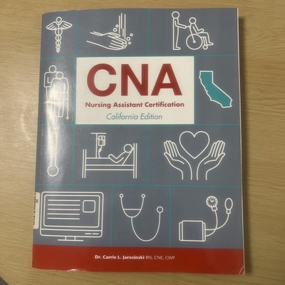 CNA Nursing Assistant Certification California Edition - Paperback - Very Good