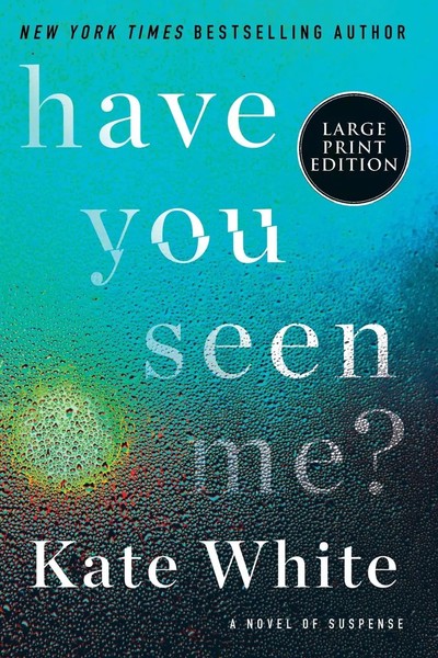 Kate White | Have You Seen Me? Lp | Taschenbuch | Englisch (2025) | Harperluxe-image