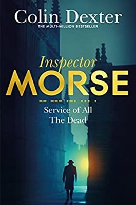Service of All the Dead Inspector Morse #4 Paperback Colin Dexter