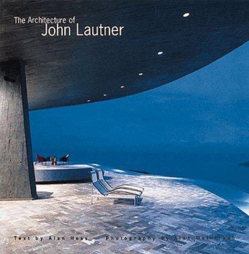 Architecture of John Lautner by Alan Hess (2000, Hardcover) for