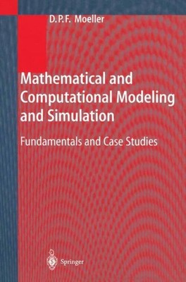 Dietmar P. F. Möller | Mathematical and Computational Modeling and Simulation