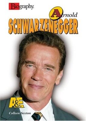 Arnold Schwarzenegger (Biography (A & E))