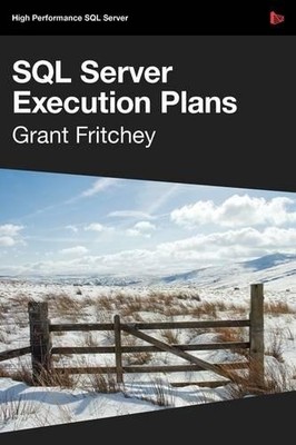 Grant Fritchey Dissecting SQL Server Execution Plans (Taschenbuch)