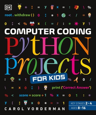 Computer Coding Python Projects for Kids | A Step-by-Step Visual Guide | Buch
