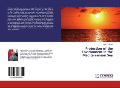 Protection of the Environment in the Mediterranean Sea Atilla Piralio¿lu