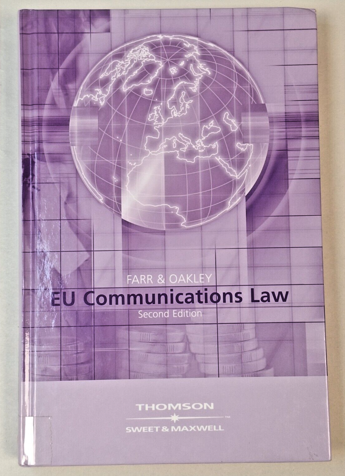 EU Communications Law Farr and Oakley ex library in VGC