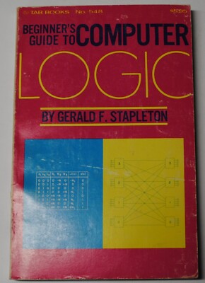 '' Beginners Guide to Computer Logic''