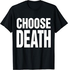 NEW LIMITED! Choose Death Butcher Funny Saying Cool Text T-Shirt - MADE IN USA