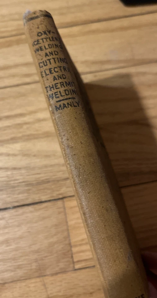 Oxy-Acetylene Welding Manual by H.Manley How to/Training 1919 Antique Book HC - Image 2 of 4