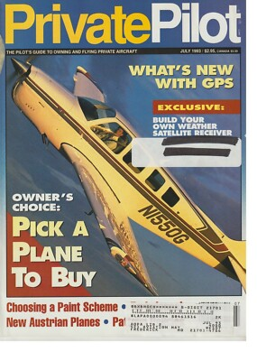 #ad Private Pilot Jul 1993 Katana Buying an Aircraft GPS Pressure Pattern News $8.74