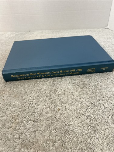 Missouri Lodge Research BIOGRAPHIES (100) GRAND MASTERS 1901-2001 PICS 2003 - Picture 5 of 11