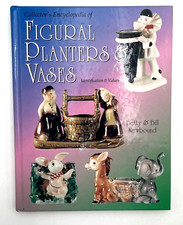 Collector's Encyclopedia Figural Planters & Vases Identification & Price Guide 