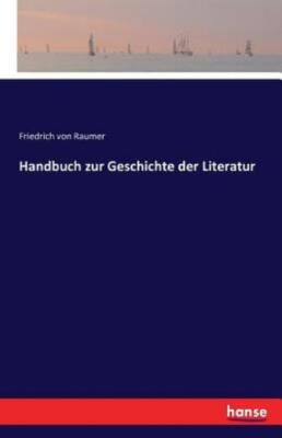 Handbuch Zur Geschichte Der Literatur