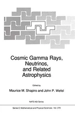 Cosmic Gamma Rays Neutrinos and Related Astrophysics Nato Science Series C:from