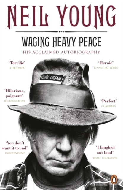 Neil Young Waging Heavy Peace Book Autobiography NEW Paperback A Hippie Dream - Image 3
